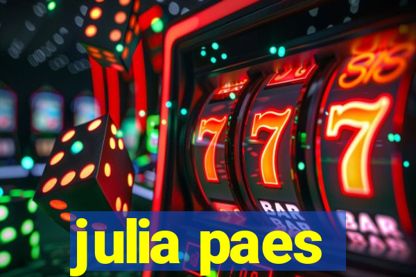 julia paes